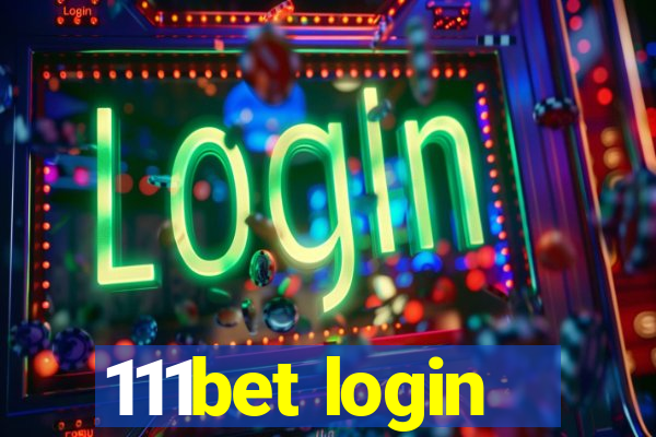 111bet login